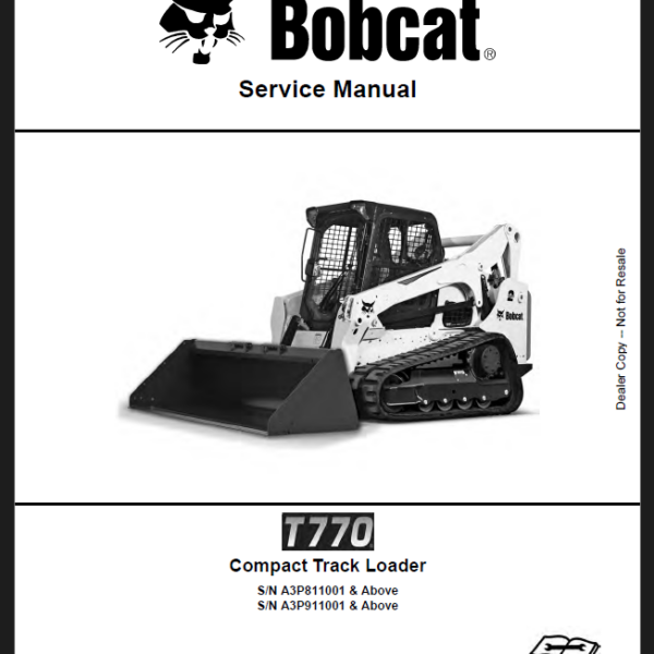 Bobcat T770 Loader Service Manual (6989476) (SN A3P811001-A3P899999)