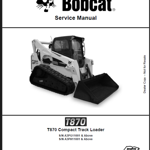 Bobcat T870 Loader Service Manual (6987487) (SN A3PG11001-A3PG99999)