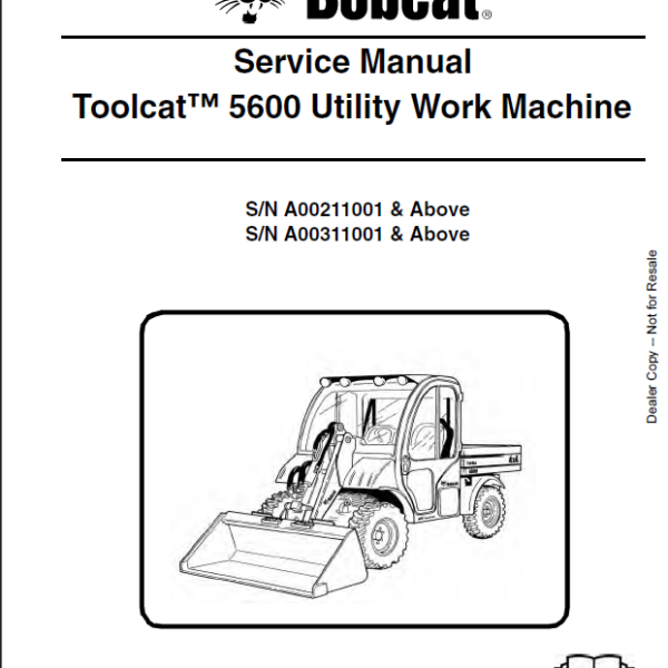 Bobcat 5600 Toolcat™ Utility Work Machine Service Manual (6904209) (SN A00211001-A00299999)
