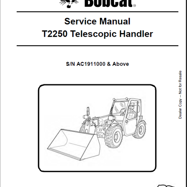 Bobcat T2250 VersaHANDLER® TTC, Telescopic Handler Service Manual (6987147) (SN AC1911001-AC1999999)