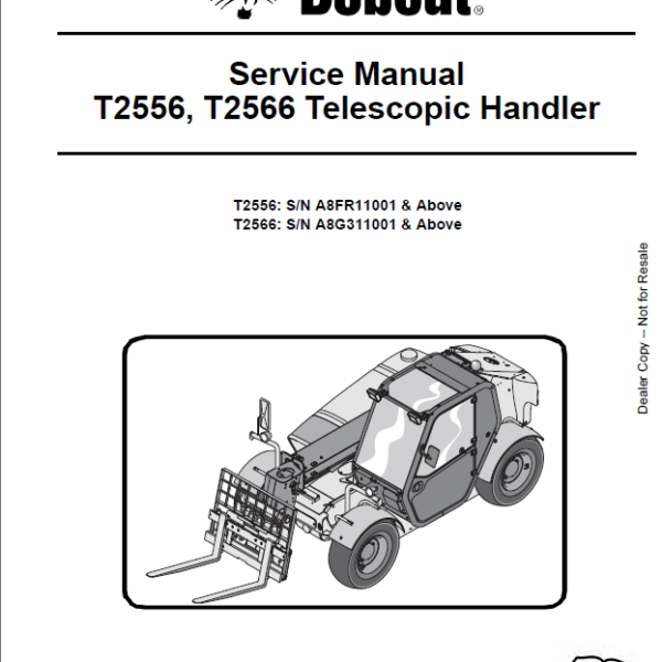 Bobcat T2556 VersaHANDLER® TTC, Telescopic Handler Service Manual (6986764) (SN A8FR11001-A8FR99999)