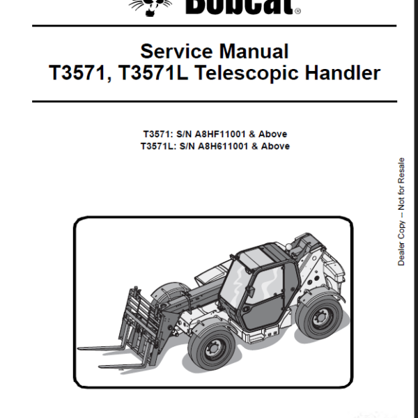 Bobcat T3571 VersaHANDLER® TTC, Telescopic Handler Service Manual (6986765) (SN A8H611001-A8H6999Bobcat T3571 VersaHANDLER® TTC, Telescopic Handler Service Manual (6986765) (SN A8H611001-A8H699999)9)