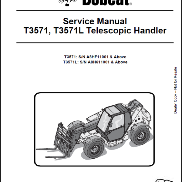 Bobcat T3571 VersaHANDLER® TTC, Telescopic Handler Service Manual (6986765) (SN A8HF11001-A8HF99999)