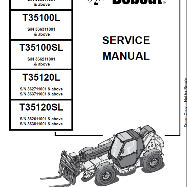 Bobcat T35100 VersaHANDLER® TTC, Telescopic Handler Service Manual (4852240) (SN 366611001-366699999)