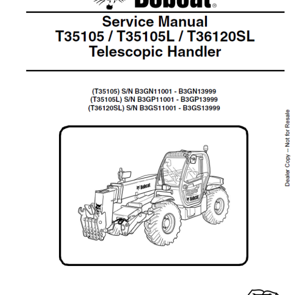 Bobcat T35105 VersaHANDLER® TTC, Telescopic Handler Service Manual (7257228) (SN B3GN11001-B3GN99999)
