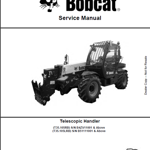 Bobcat T35105 VersaHANDLER® TTC, Telescopic Handler Service Manual (7400376) (SN B51111001-B51199999)
