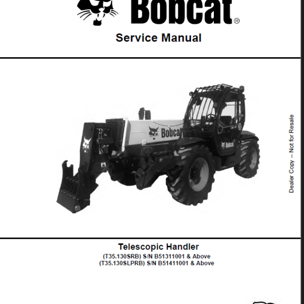 Bobcat T35130 VersaHANDLER® TTC, Telescopic Handler Service Manual (7400386) (SN B51311001-B51399999)