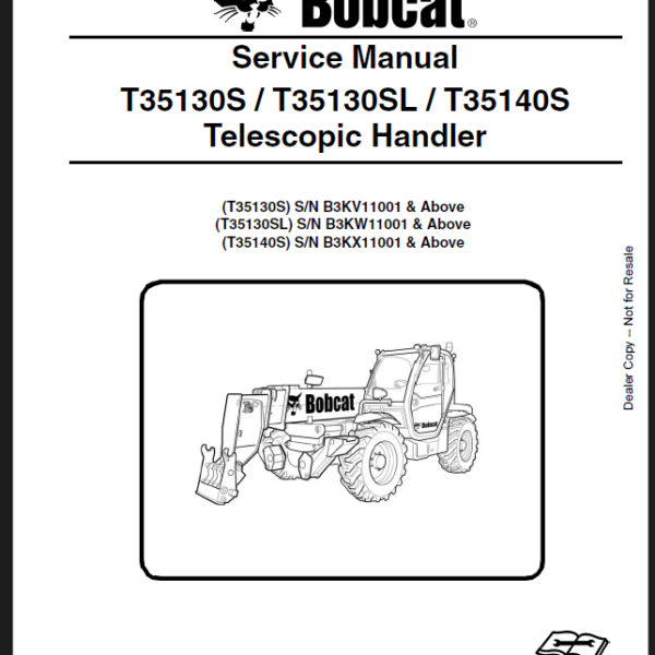Bobcat T35130S VersaHANDLER® TTC, Telescopic Handler Service Manual (7268146) (SN B3KV11001-B3KV99999)