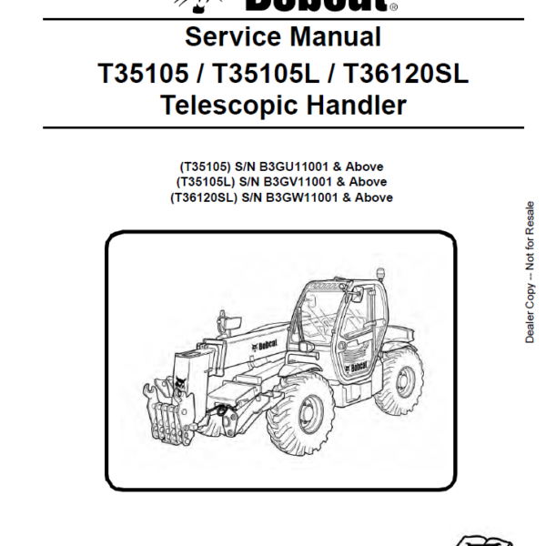 Bobcat T35105 VersaHANDLER® TTC, Telescopic Handler Service Manual (7257231) (SN B3GU11001-B3GU99999)