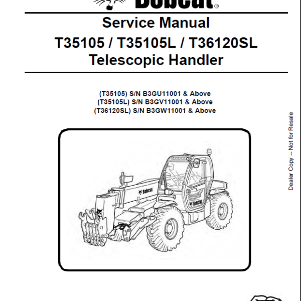 Bobcat T35105L VersaHANDLER® TTC, Telescopic Handler Service Manual (7257231) (SN B3GV11001-B3GV99999)