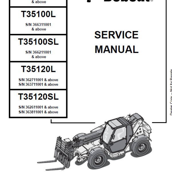 Bobcat T35120 VersaHANDLER® TTC, Telescopic Handler Service Manual (4852240) (SN 363711001-363799999)