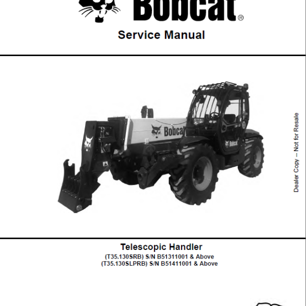 Bobcat T35130 VersaHANDLER® TTC, Telescopic Handler Service Manual (7400386) (SN B51411001-B51499999)