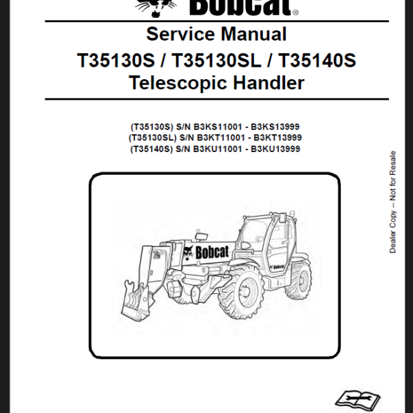 Bobcat T35130SL VersaHANDLER® TTC, Telescopic Handler Service Manual (7268143) (SN B3KT11001-B3KT13999)