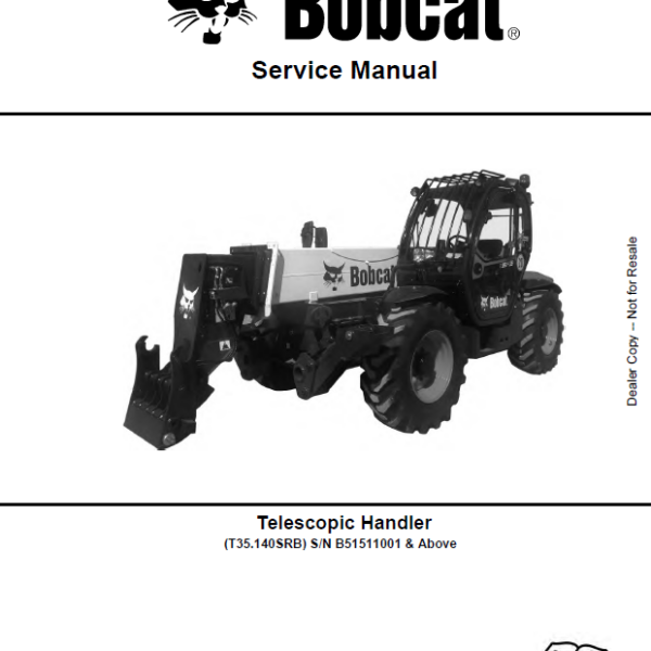 Bobcat T35140 VersaHANDLER® TTC, Telescopic Handler Service Manual (7400387) (SN B51511001-B51599999)