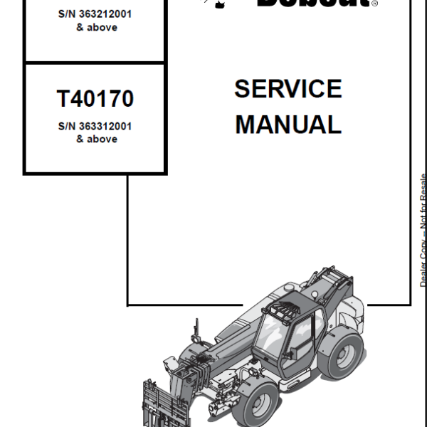 Bobcat T40140 VersaHANDLER® TTC, Telescopic Handler Service Manual (4950145) (SN 363212001-363299999)