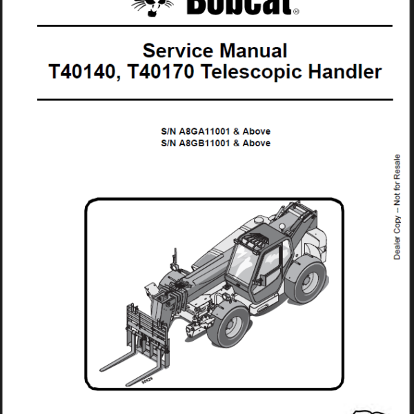 Bobcat T40140 VersaHANDLER® TTC, Telescopic Handler Service Manual (6986768) (SN A8GA11001-A8GA99999)