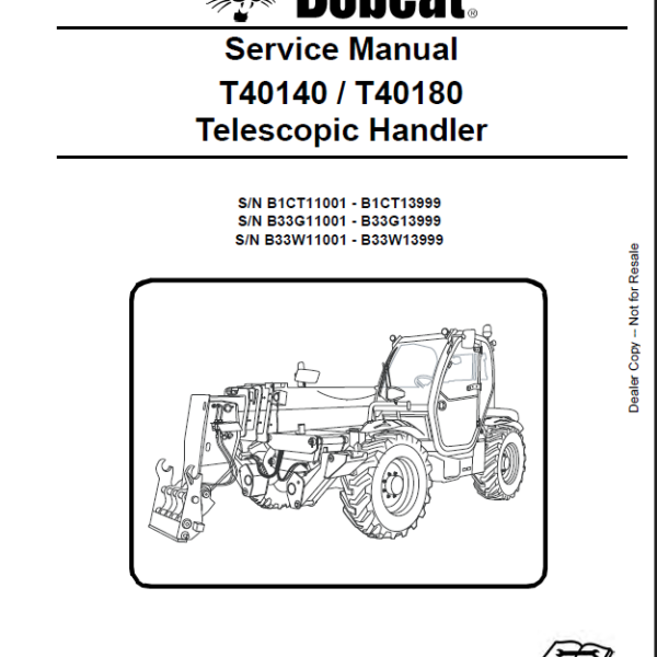 Bobcat T40140 VersaHANDLER® TTC, Telescopic Handler Service Manual (6990786) (SN B1CT11001-B1CT13999)