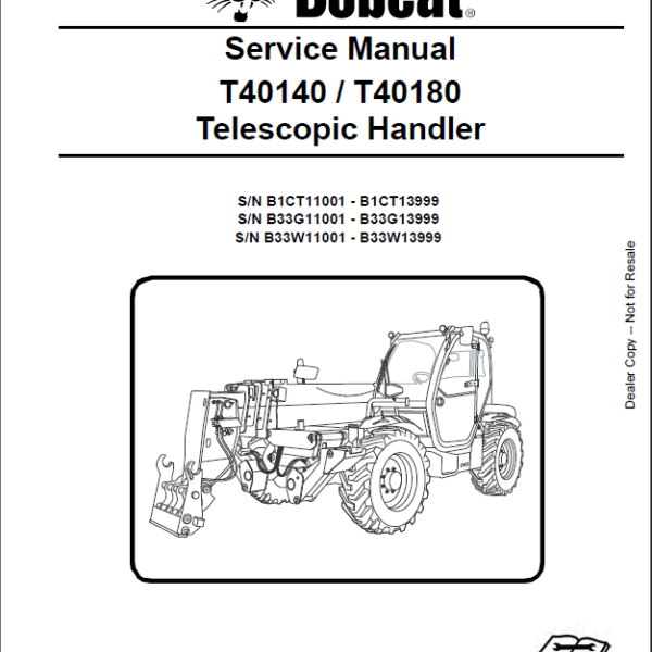 Bobcat T40180 VersaHANDLER® TTC, Telescopic Handler Service Manual (6990786) (SN B33W11001-B33W13999)