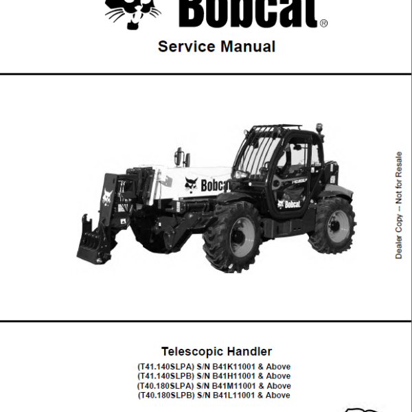 Bobcat T41140SLP VersaHANDLER® TTC, Telescopic Handler Service Manual (7283385) (SN B41H11001-B41H99999)