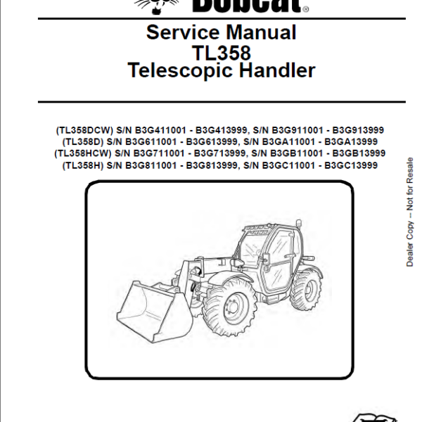Bobcat TL358 VersaHANDLER® TTC, Telescopic Handler Service Manual (7265608) (SN B3G711001-B3G713999)