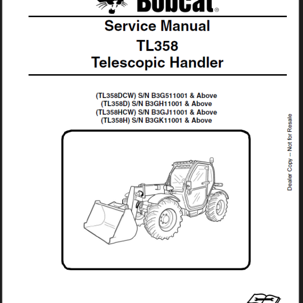 Bobcat TL358 VersaHANDLER® TTC, Telescopic Handler Service Manual (7265615) (SN B3GH11001-B3GH99999)