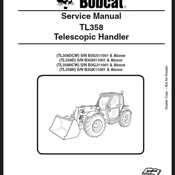 Bobcat TL358 VersaHANDLER® TTC, Telescopic Handler Service Manual (7265615) (SN B3GJ11001-B3GJ99999)