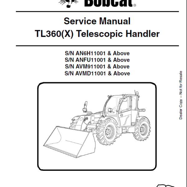 Bobcat TL360 VersaHANDLER® TTC, Telescopic Handler Service Manual (6990100) (SN AN6H11001-AN6H99999)