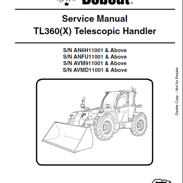 Bobcat TL360 VersaHANDLER® TTC, Telescopic Handler Service Manual (6990100) (SN AVMD11001-AVMD99999)