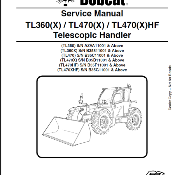 Bobcat TL470HF VersaHANDLER® TTC, Telescopic Handler Service Manual (6990790) (SN B35F11001-B35F99999)