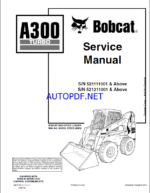 Bobcat A300 Loader Service Manual (6901756) (SN 521111001-521199999)
