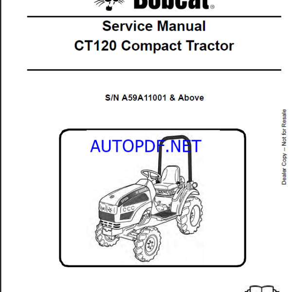 Bobcat CT120 Compact Tractor Service Manual (6986523) (SN A59A11001-A59A99999)