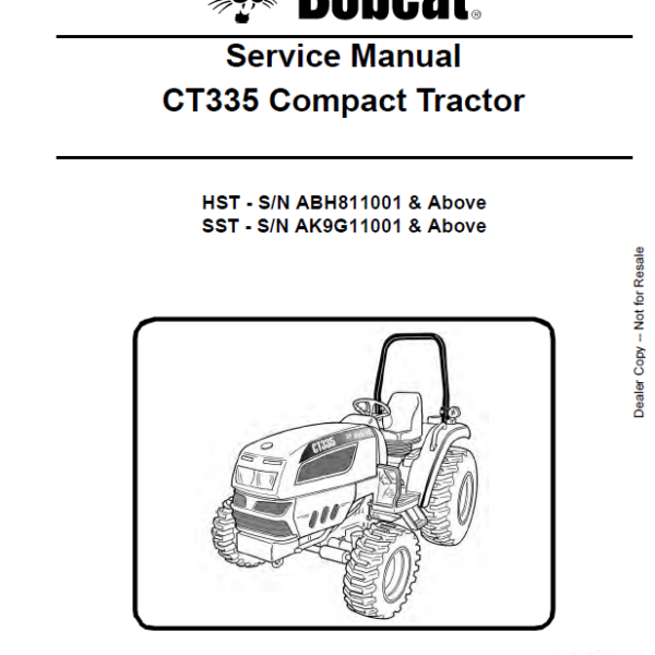 Bobcat CT335 Compact Tractor Service Manual (6987078) (SN AK9G11001-AK9G99999)