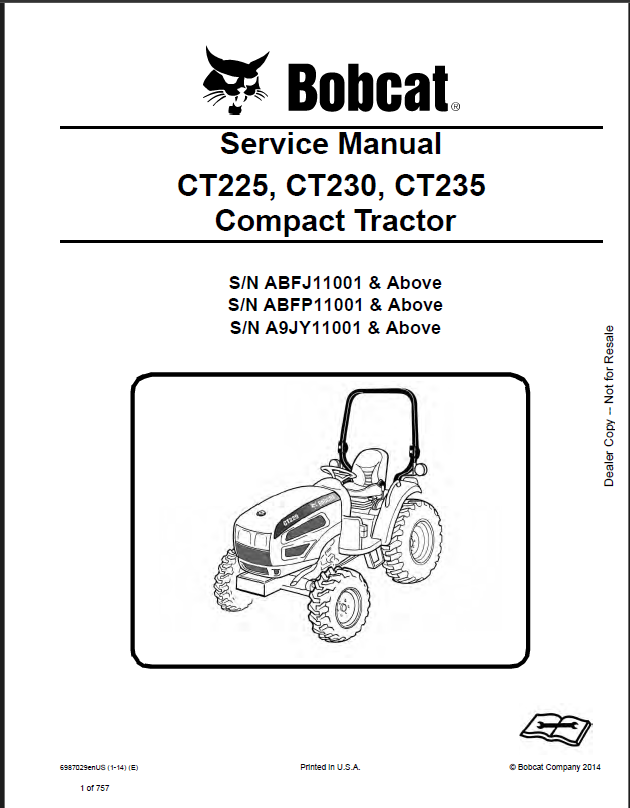 Bobcat CT225 Compact Tractor Service Manual (6987029) (SN ABFJ11001-ABFJ99999)