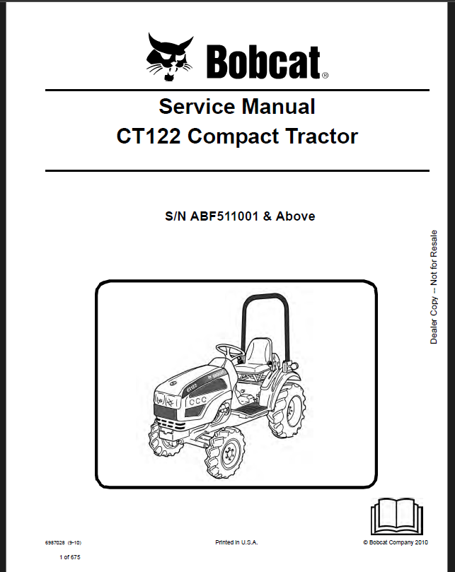 Bobcat CT122 Compact Tractor Service Manual (6987028) (SN ABF511001-ABF599999)