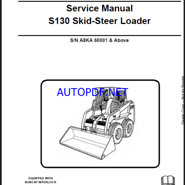 Bobcat S130 Loader Service Manual (6987053) (SN A8KA60001-A8KA99999)