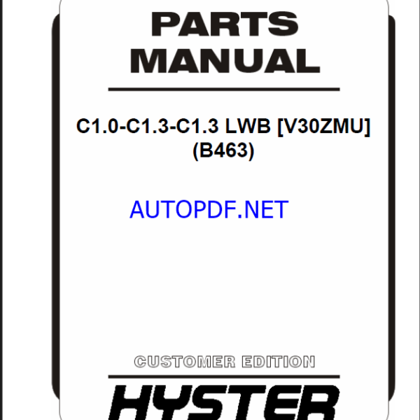 Hyster C1.0-C1.3-C1.3 LWB [V30ZMU] (B463) Forklift Parts Manual
