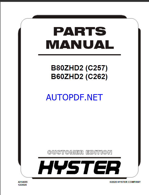 Hyster B80ZHD2 (C257) B60ZHD2 (C262) Forklift Parts Manual