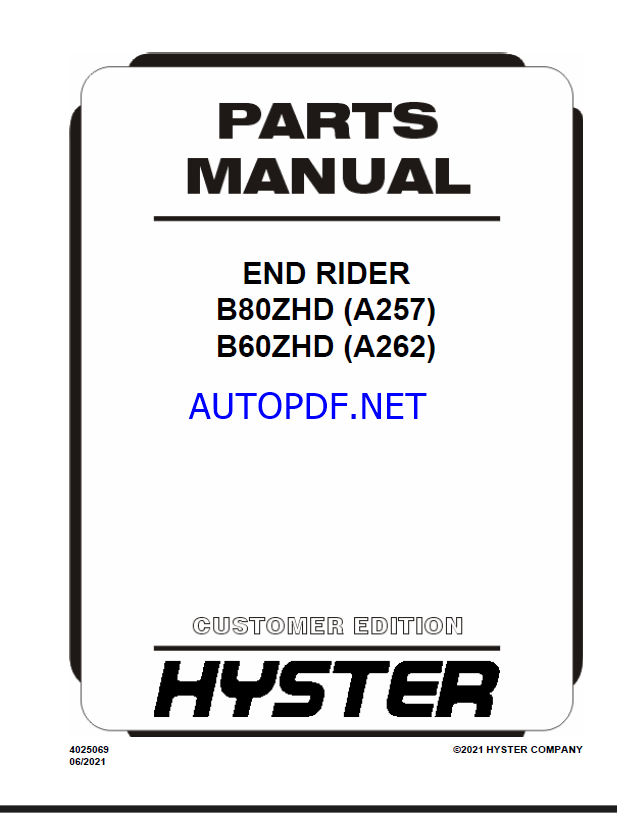 Hyster B80ZHD (A257) B60ZHD (A262) End Rider Parts Manual