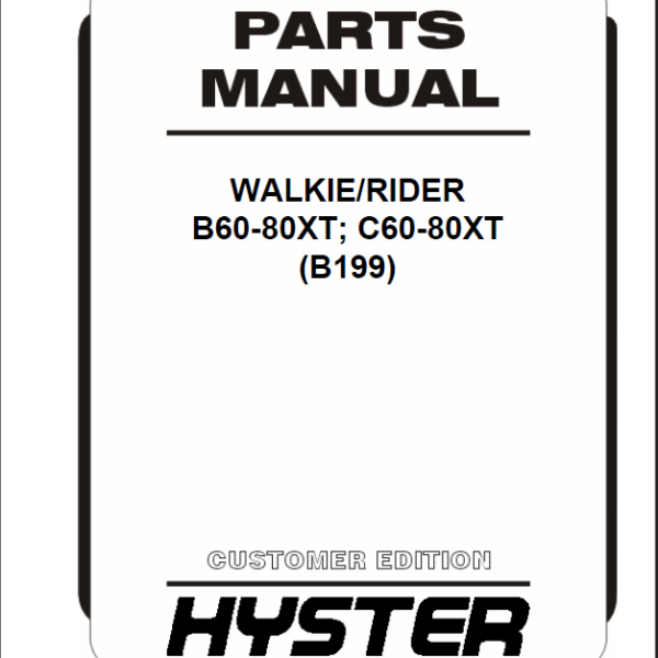 Hyster B60-80XT; C60-80XT (B199) Walkie Rider Parts Manual