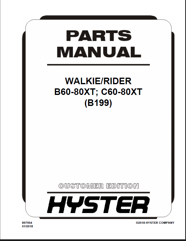 Hyster B60-80XT; C60-80XT (B199) Walkie Rider Parts Manual