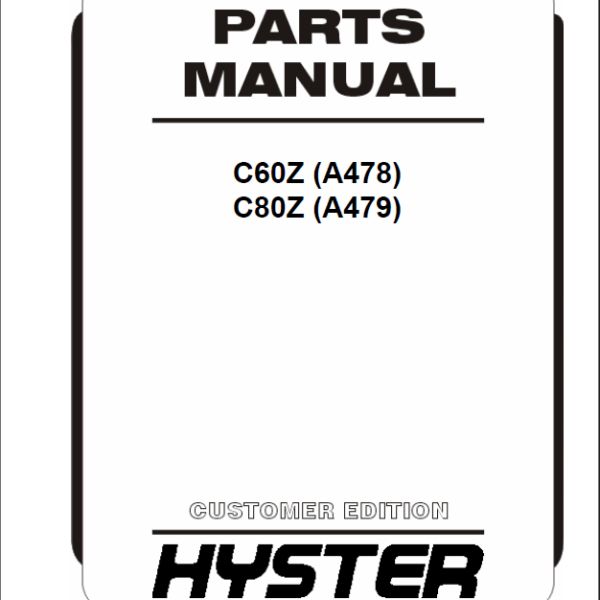 Hyster C60Z (A478) C80Z (A479) Forklift Parts Manual