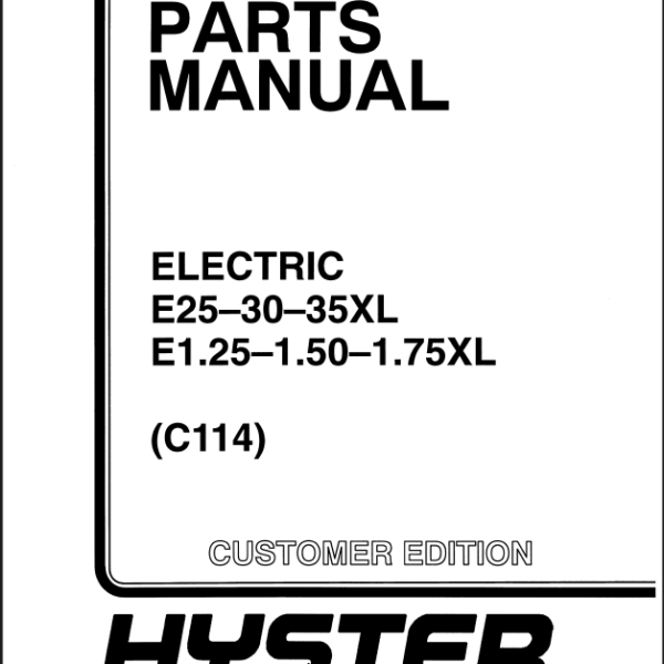Hyster E25, E30, E35XL, E1.25, E1.50, E1.75XL (C114) Forklift Parts Manual