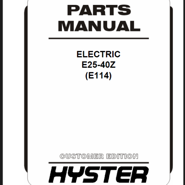 Hyster E25-40Z (E114) Forklift Parts Manual