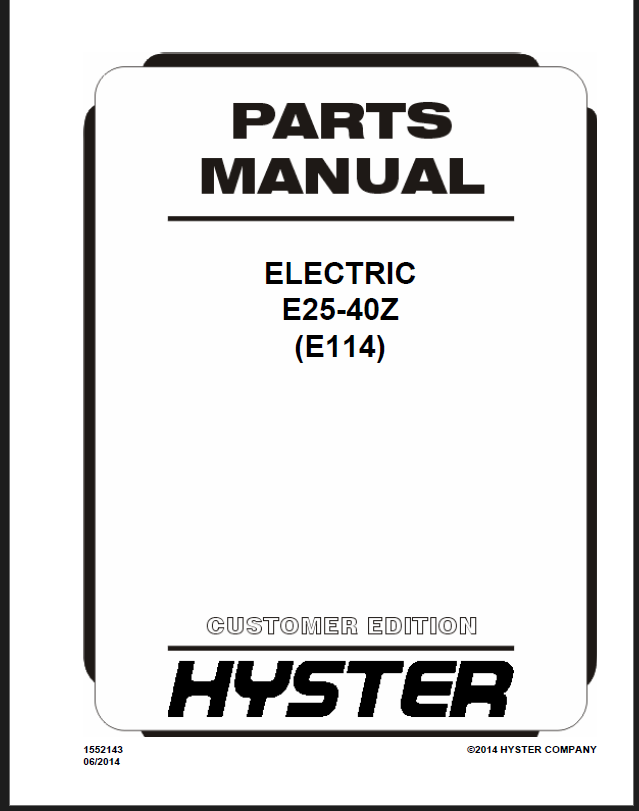 Hyster E25-40Z (E114) Forklift Parts Manual
