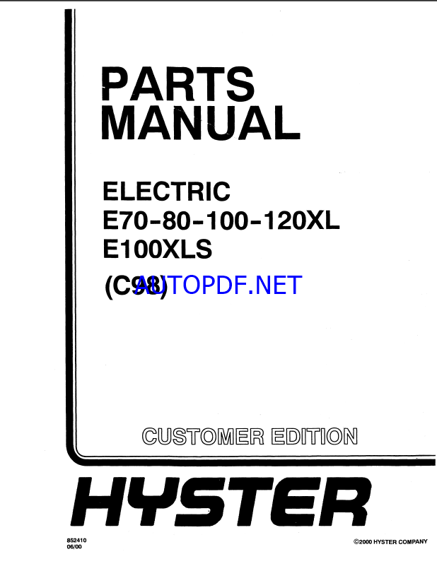 Hyster E70, E80, E100, E120XL, E100XLS (C98) Forklift Parts Manual