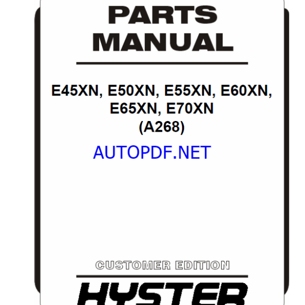 Hyster E45XN, E50XN, E55XN, E60XN, E65XN, E70XN (A268) Forklift Parts Manual