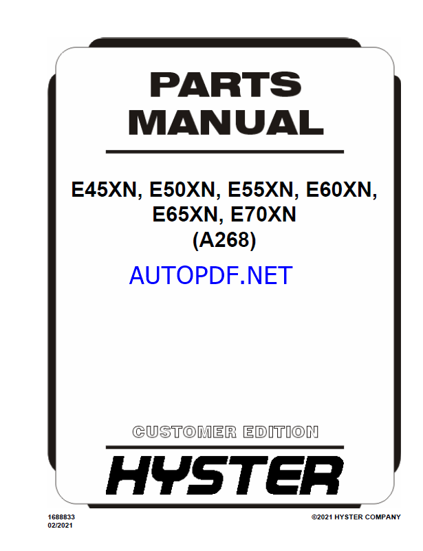 Hyster E45XN, E50XN, E55XN, E60XN, E65XN, E70XN (A268) Forklift Parts Manual