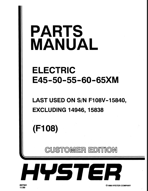 Hyster E45, E50, E55, E60, E65XM (F108) Forklift Parts Manual