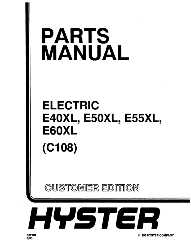 Hyster E40XL, E50XL, E55XL, E60XL (C108) Forklift Parts Manual
