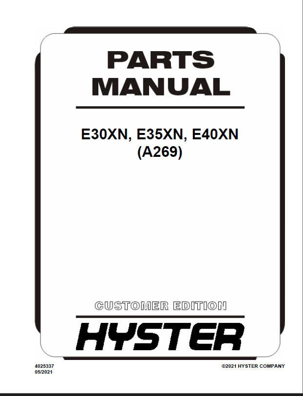 Hyster E30XN, E35XN, E40XN (A269) Parts Manual